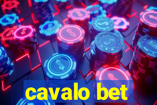 cavalo bet